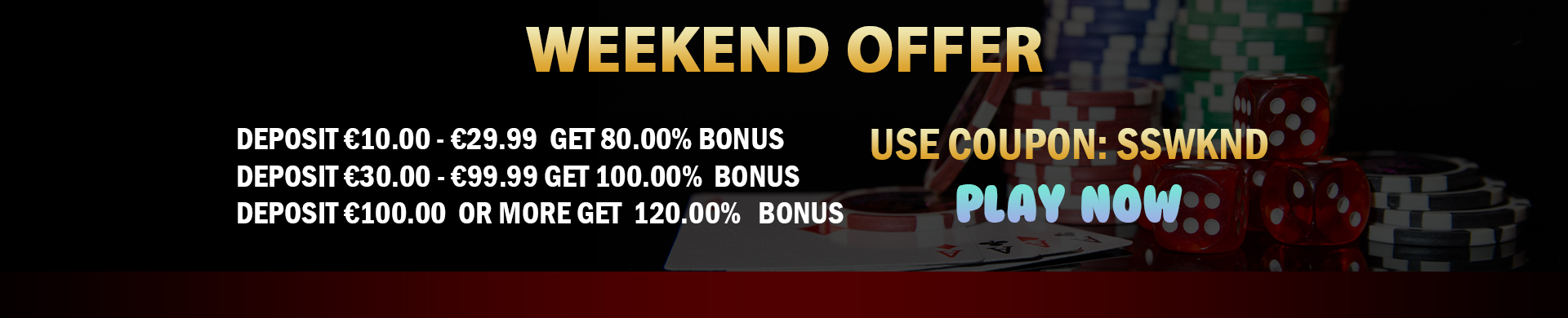 Weekend offer